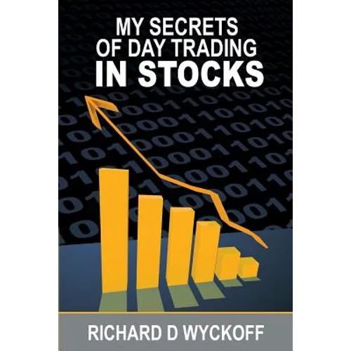 My Secrets Of Day Trading In Stocks