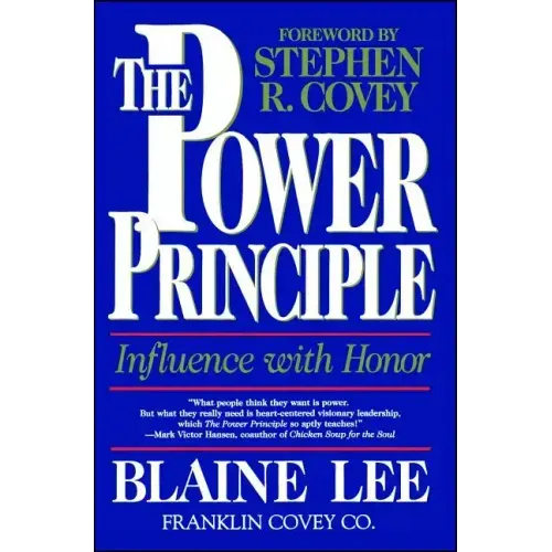 Power Principle: Influence with Honor
