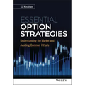 Essential Option Strategies: Understanding the Market and Avoiding Common Pitfalls