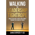 Walking the Leadership Tightrope
