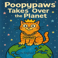 Poopypaws Takes Over The Planet