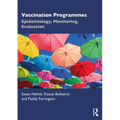Vaccination Programmes: Epidemiology, Monitoring, Evaluation