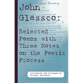 John Glassco: Selected Poems with Three Notes