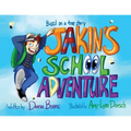 Jakin's School Adventure