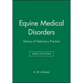 Equine Medical Disorders: Library of Veterinary Practice