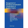 Management of Nutritional and Metabolic Complications of Bariatric Surgery