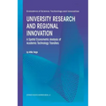 University Research and Regional Innovation: A Spatial Econometric Analysis of Academic Technology Transfers