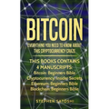 Bitcoin: Everything You Need To Know About This Cryptocurrency Craze