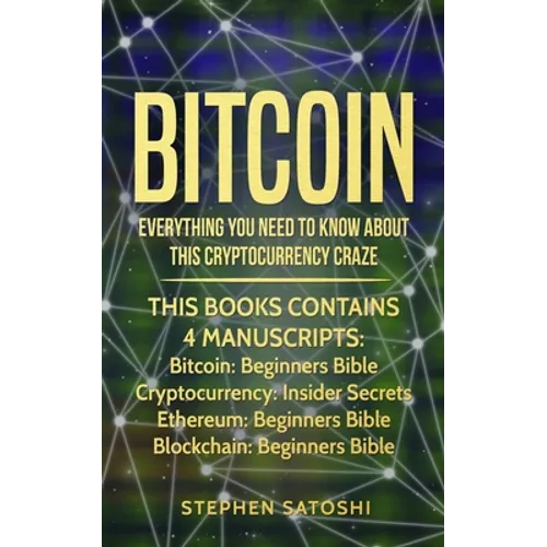 Bitcoin: Everything You Need To Know About This Cryptocurrency Craze