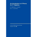 An Introduction to K-Theory for C*-Algebras