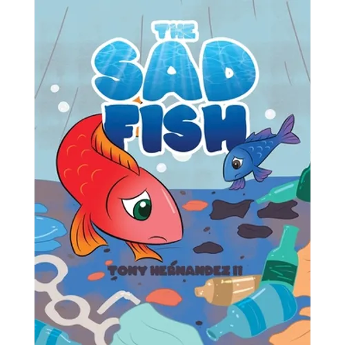 The Sad Fish