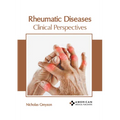 Rheumatic Diseases: Clinical Perspectives