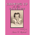 Growing Up in the Rockies: ..... Remember Me