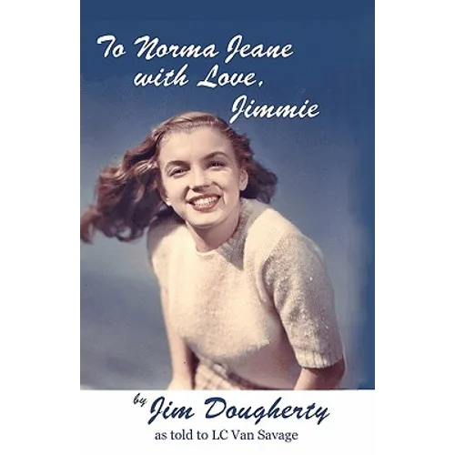 To Norma Jeane with Love, Jimmie