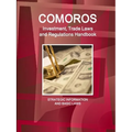 Comoros Investment, Trade Laws and Regulations Handbook - Strategic Information and Basic Laws