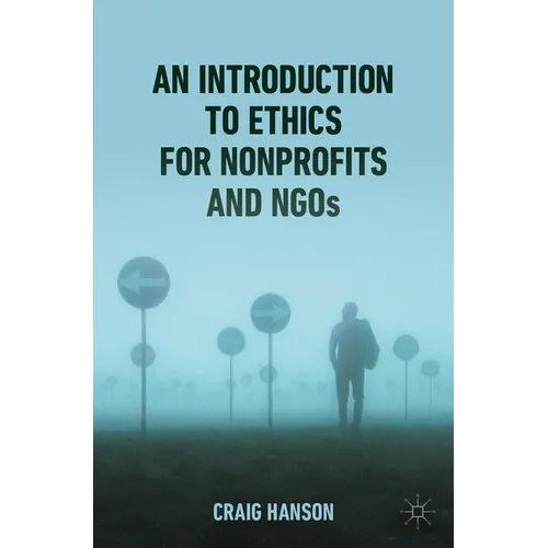 An Introduction to Ethics for Nonprofits and NGOs