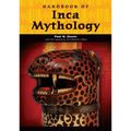 Handbook of Inca Mythology