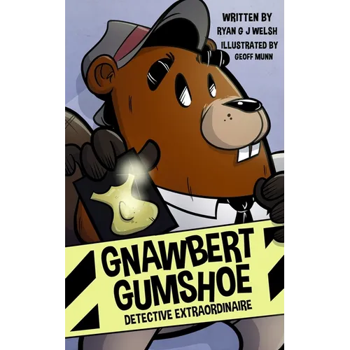 Gnawbert Gumshoe Detective Extraordinaire