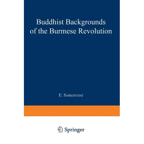 Buddhist Backgrounds of the Burmese Revolution