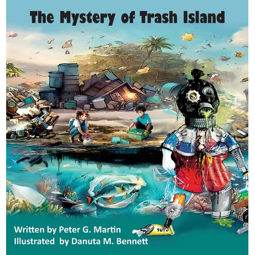 The Mystery of Trash Island