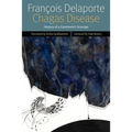 Chagas Disease: History of a Continent's Scourge