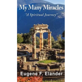 My Many Miracles: A Spiritual Journey