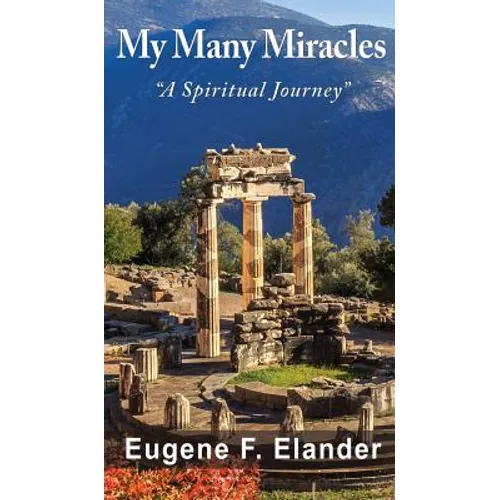 My Many Miracles: A Spiritual Journey