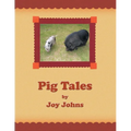 Pig Tales