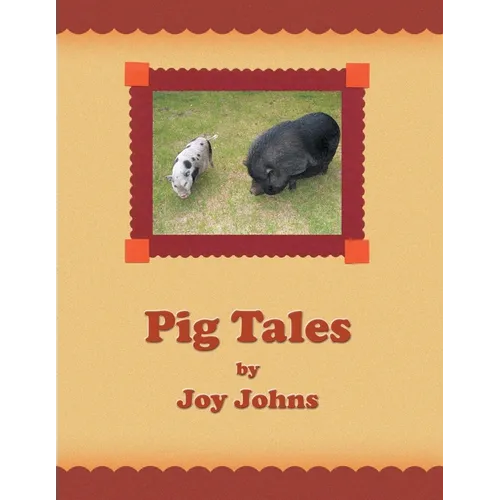 Pig Tales