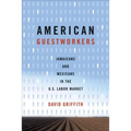 American Guestworkers: Jamaicans and Mexicans in the U.S. Labor Market