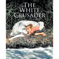 The White Crusader: God's Mysterious Ways