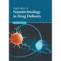 Application of Nanotechnology in Drug Delivery