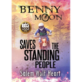 Benny Moon Saves the Standing People