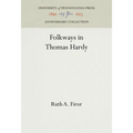 Folkways in Thomas Hardy
