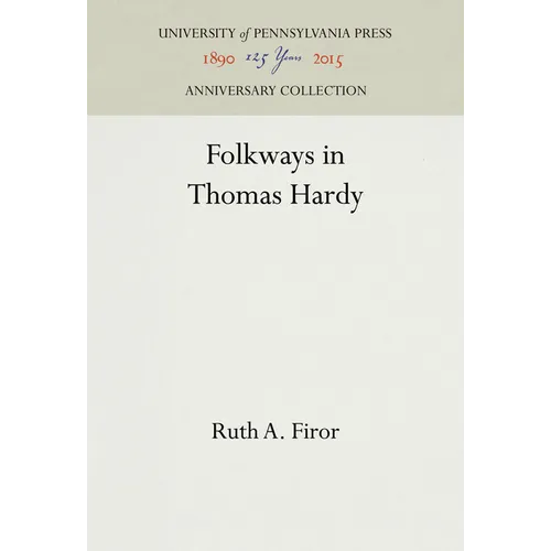 Folkways in Thomas Hardy