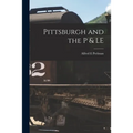 Pittsburgh and the P & LE