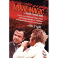 Movie Magic: A Marketing Memoir