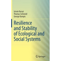 Resilience and Stability of Ecological and Social Systems