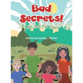 Bad Secrets!: No, not for me!