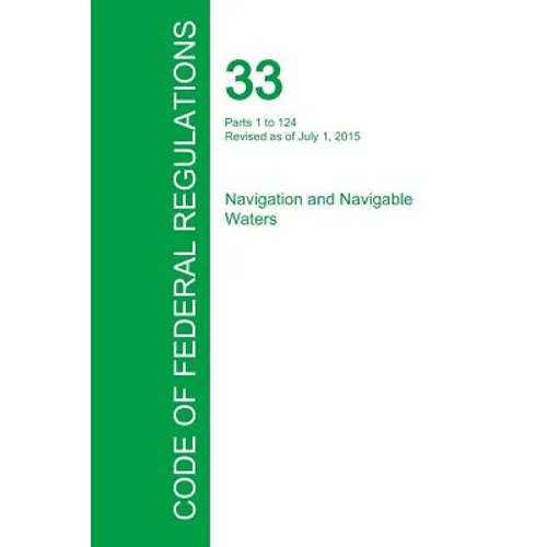 Code of Federal Regulations Title 33, Volume 1, July 1, 2015