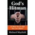 God's Hitman: I'll Make You an Offer You Can't Refuse