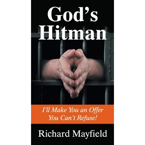 God's Hitman: I'll Make You an Offer You Can't Refuse