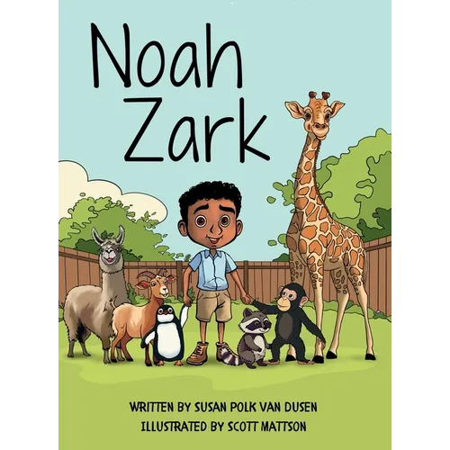 Noah Zark: What Do You Do When Your House is a Zoo?