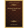 Rhythmic Breath And Prana