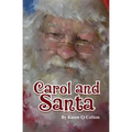 Carol and Santa