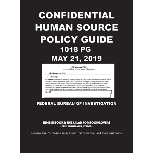 Confidential Human Source Policy Guide [Annotated]: 1018 PG; May 21, 2019