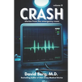 Crash: Stories From the Emergency Room: Volume 12