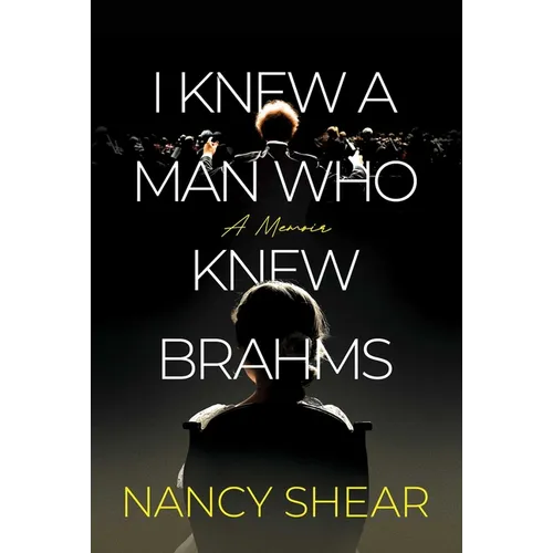 I Knew a Man Who Knew Brahms