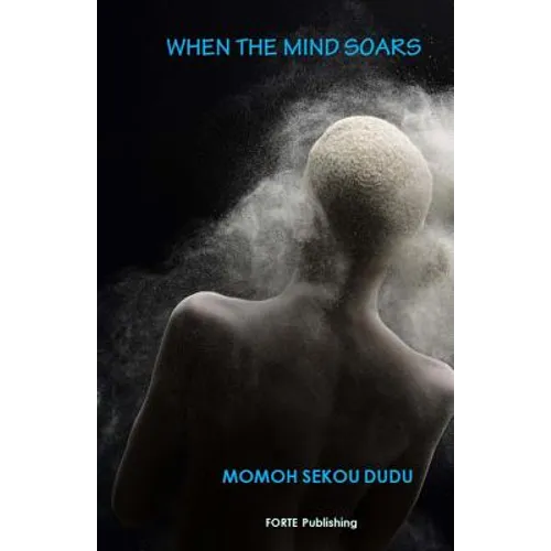 When the Mind Soars: Poems from the Heart