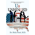 Us UNHINGED: Book-1